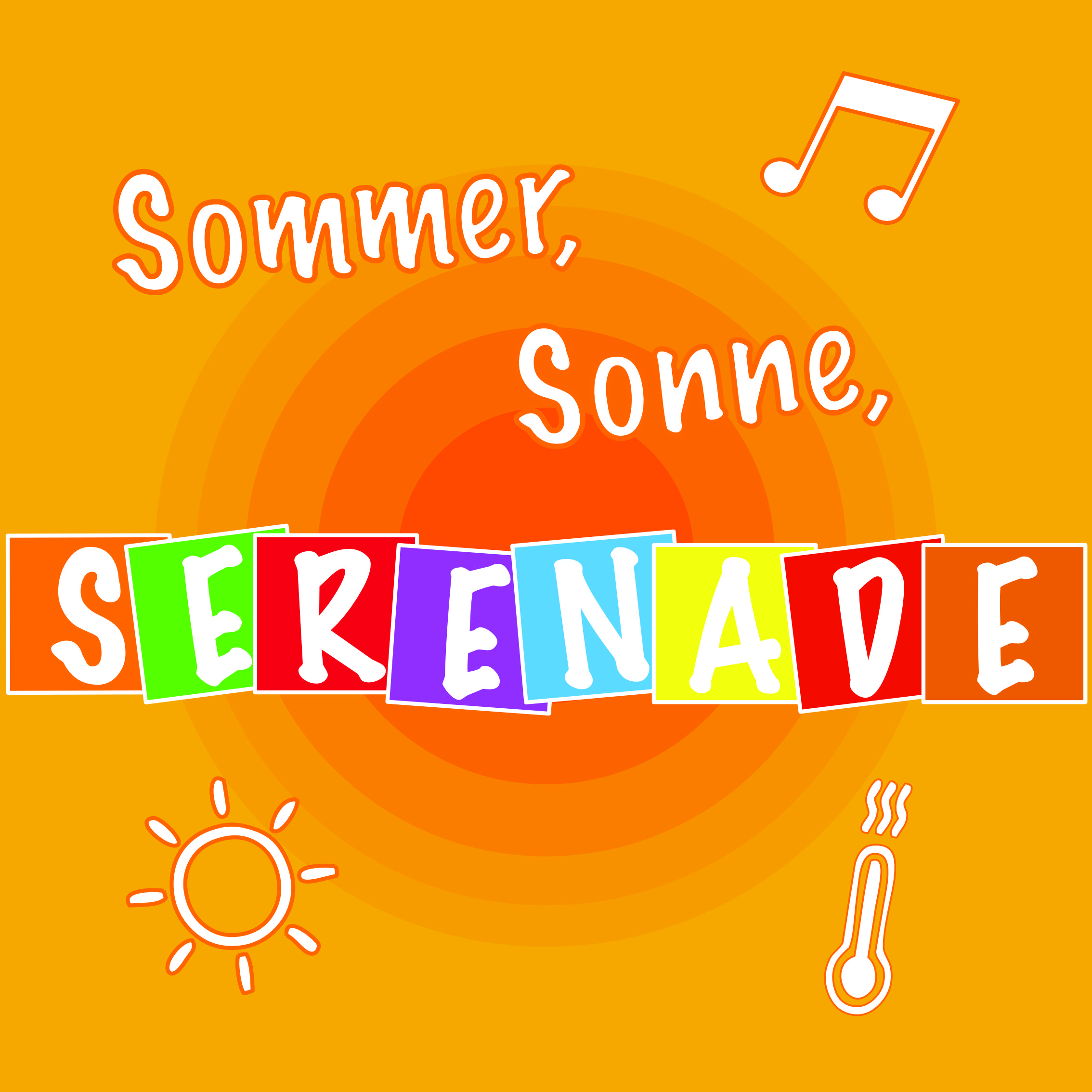 Sommer, Sonne, Serenade